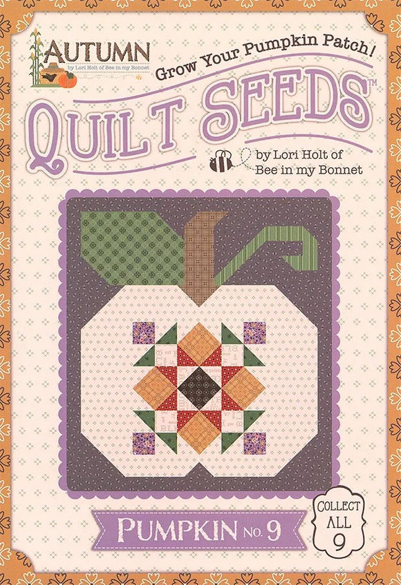 Lori Holt Autumn Quilt Seeds™ Pumpkin #9 Block Kit All Fabrics and Pattern