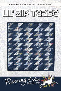 Lil' Zip Tease Quilt Pattern Card by Running Doe Quilts for Villa Rosa Designs finished size 13-1/2" x 14-1/4"