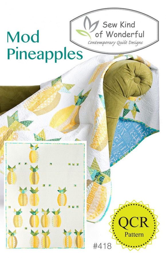 Mod Pineapples by Sew Kind of Wonderful sewing pattern SKW418  56in x 74in