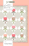 Tulip Shop by Vanessa Goertzen for Lella Boutique, #204 Finished Size 76 1/2" x 76 1/2"