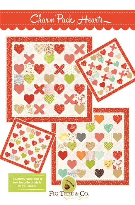 Charm Pack Hearts Printed Pattern 34 1/2 x 34 1/2 quilt size by Fig Tree and Co. FTQ1848