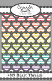 Heart Threads # CQP189 by Coriander Quilts Quilt Size: 80" x 103.5"